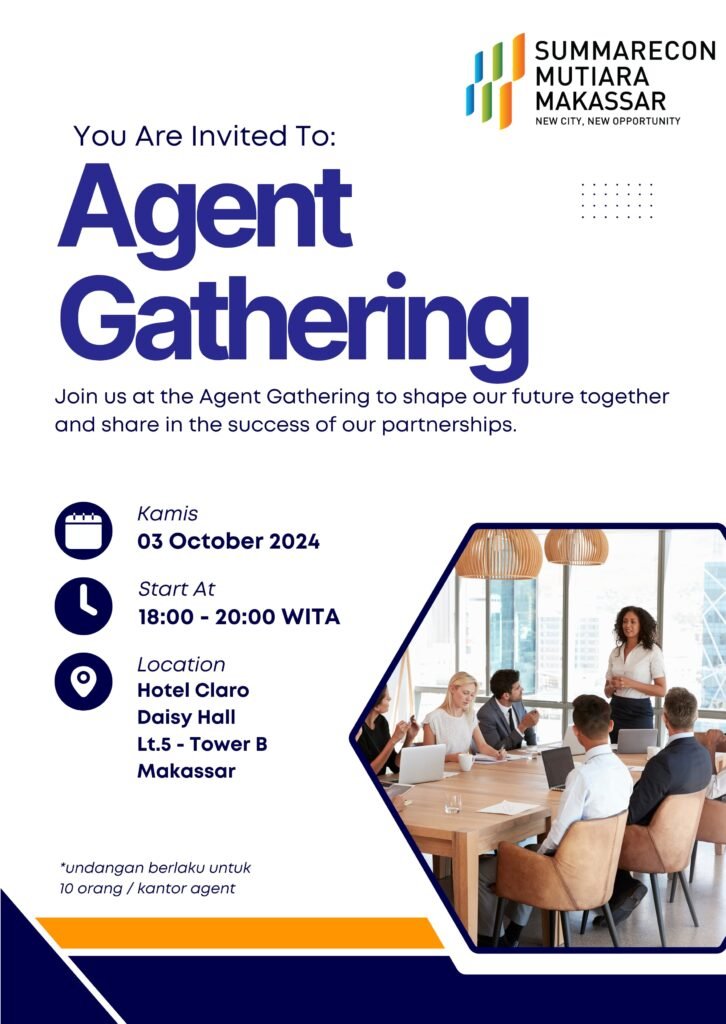 You Are Invited to Agent Gathering Summarecon Mutiara Makassar